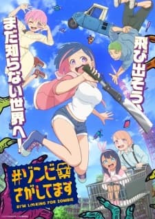 #Zombie Sagashitemasu